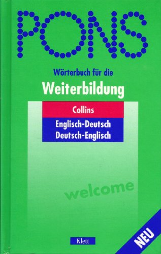 Stock image for Worterbuch fur die Weiterbildung (Englisch-Deutsch; Deutsch-English) for sale by Better World Books Ltd