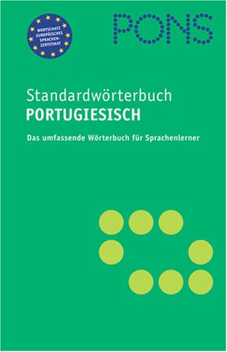 PONS Wörterbuch Portugiesisch (PONS-Wörterbücher) - Weber, Antje, Seixas, Joana M.