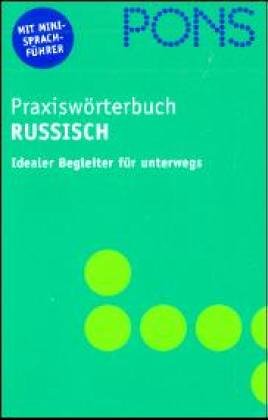 PONS Praxiswörterbuch Russisch. Russisch-Deutsch/Deutsch-Russisch