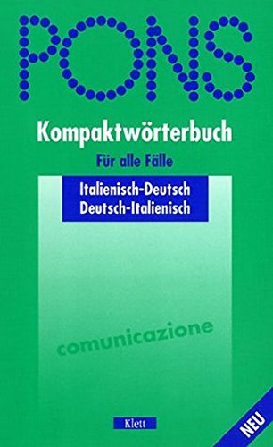 Beispielbild fr PONS Kompaktwrterbuch fr alle Flle: Italienisch-Deutsch /Deutsch-Italienisch. zum Verkauf von Antiquariat Bernhardt