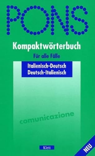 Stock image for PONS Kompaktwrterbuch fr alle Flle: Italienisch-Deutsch /Deutsch-Italienisch. for sale by Antiquariat Bernhardt