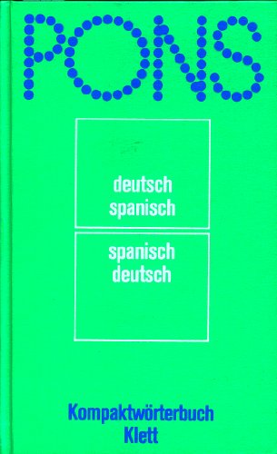 Imagen de archivo de PONS Kompaktwrterbuch Spanisch. Deutsch-Spanisch /Spanisch-Deutsch a la venta por Versandantiquariat Felix Mcke