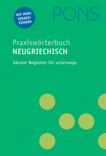 9783125174054: PONS Praxiswrterbuch Neugriechisch