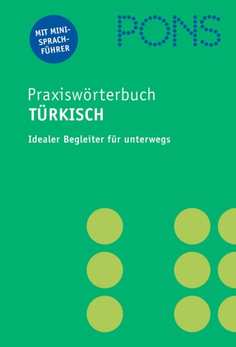 PONS Praxiswörterbuch, Türkisch-Deutsch, Deutsch-Türkisch : mit Sprachführer / bearb. von: Gregor Vetter , Michael Reinhard Hess - Vetter, Gregor