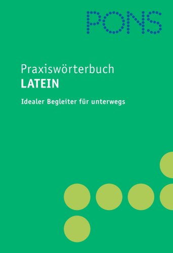 Stock image for PONS Praxiswrterbuch Latein for sale by medimops