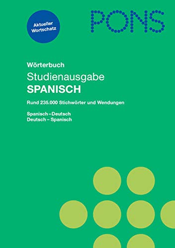 9783125174672: PONS Wrterbuch fr Schule und Studium Studienausgabe Spanisch: Spanisch-Deutsch/Deutsch-Spanisch
