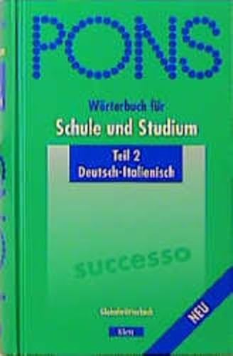 Beispielbild fr PONS Wrterbuch fr Schule und Studium, Deutsch-Italienisch zum Verkauf von medimops