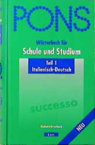 Beispielbild fr PONS Wrterbuch fr Schule und Studium, Italienisch-Deutsch zum Verkauf von medimops