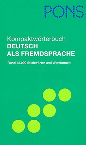 Stock image for Pons Reference: Pons Kompaktworterbuch Deutsch Als Fremdsprache (German Edition) for sale by ThriftBooks-Atlanta