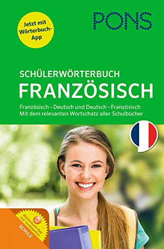 Beispielbild fr PONS Schulerworterbuch Franzosisch mit CD-Rom: Franz sisch-Deutsch / Deutsch-Franz sisch mit dem Wortschatz aller aktuellen Schulbücher und W rterbuch-App zum Verkauf von WorldofBooks