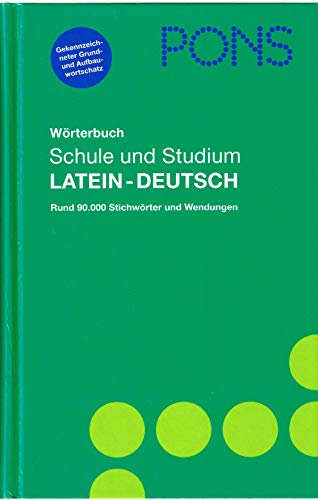 Stock image for PONS Wrterbuch fr Schule und Studium / Latein-Deutsch: Rund 90.000 Stichwrter und Wendungen for sale by medimops