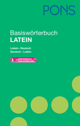 Stock image for PONS Basiswrterbuch Latein: Latein-Deutsch/Deutsch-Latein. Mit Download-Wrterbuch for sale by medimops