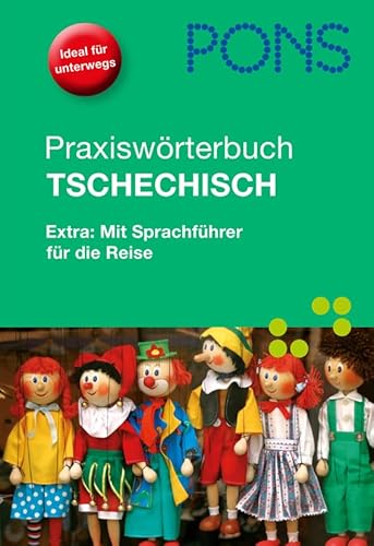 PONS Praxiswörterbuch Tschechisch: Extra: Mit Sprachführer für die Reise : Tschechisch-Deutsch / Deutsch-Tschechisch. Mit Sprachführer für die Reise - Unknown Author