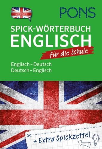PONS Spick-Wörterbuch für die Schule: Englisch-Deutsch / Deutsch-Englisch : Englisch - Deutsch / Deutsch - Englisch