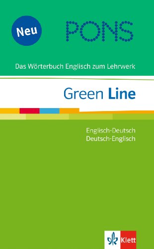 Beispielbild fr Green Line / PONS Wrterbuch fr Green Line. Englisch-Deutsch /Deutsch-Englisch zum Verkauf von rebuy recommerce GmbH