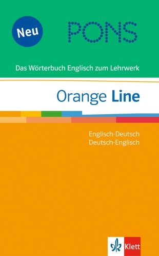 9783125176829: PONS Orange Line. Englisch-Deutsch /Deutsch-Englisch: Das Wrterbuch Englisch zum Lehrwerk