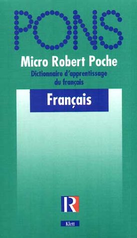 Imagen de archivo de PONS Micro-Robert poche Dictionnaire d'apprentissage de la langue franaise a la venta por Antiquariat Smock