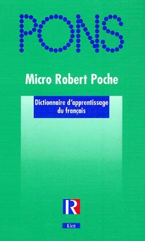 Stock image for PONS Micro Robert Poche. Dictionnaire d'apprentissage de la langue francaise for sale by medimops