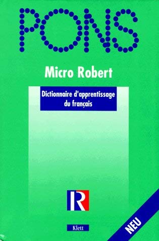 PONS Le Robert Micro dictionnaire d'apprentissage de la langue francaise. (Lernmaterialien) (9783125177215) by Rey, Alain