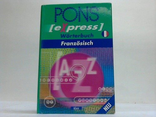 Beispielbild fr PONS Express Wrterbuch Franzsisch zum Verkauf von medimops