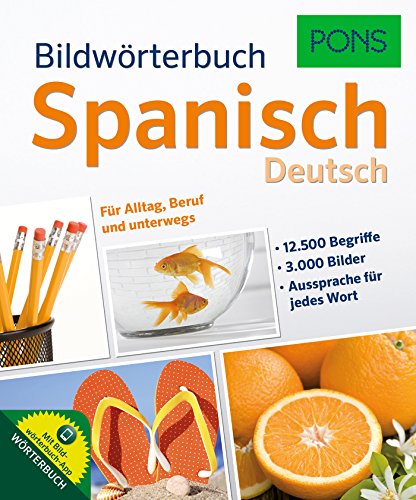 Beispielbild fr PONS Bildwrterbuch Spanisch: Fr Alltag, Beruf und unterwegs. Mit Bildwrterbuch-App zum Verkauf von medimops