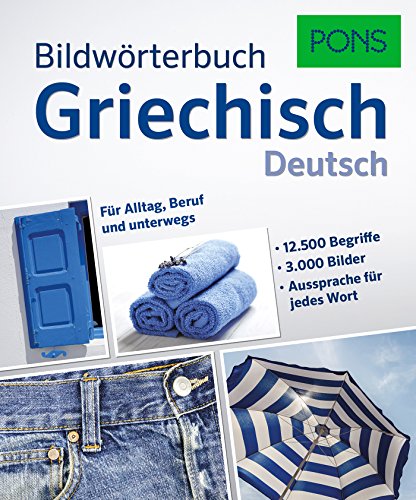 9783125179042: PONS Bildwrterbuch Griechisch: Fr Alltag, Beruf und unterwegs