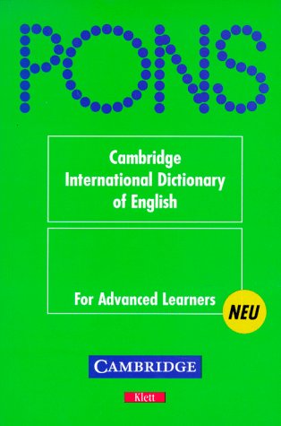 Imagen de archivo de PONS Cambridge International Dictionary of English. For Advanced Learners a la venta por Antiquariat Wortschatz