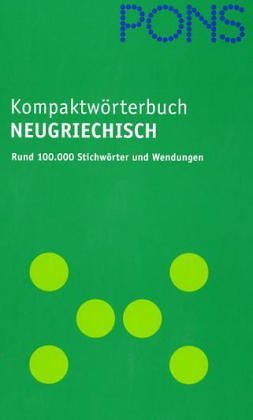 Beispielbild fr PONS Kompaktwrterbuch, Neugriechisch zum Verkauf von medimops