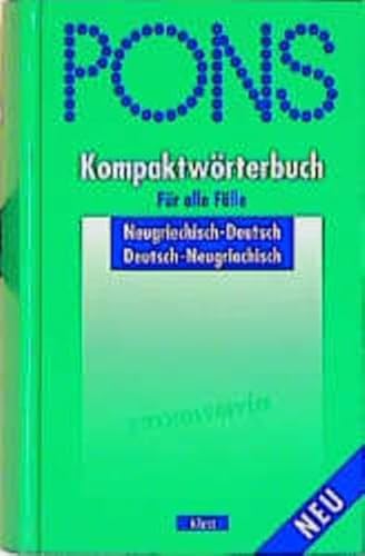 Beispielbild fr PONS Kompaktwrterbuch, Neugriechisch zum Verkauf von medimops