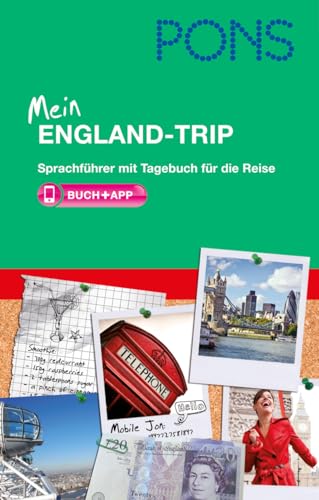 Stock image for PONS Mein England-Trip: Sprachfhrer mit Tagebuch fr die Reise mit App. Englisch for sale by medimops