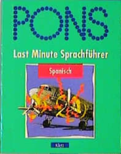 Stock image for PONS Last Minute Sprachfhrer, Spanisch for sale by medimops