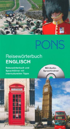 PONS Reisewörterbuch Englisch : Reisewörterbuch und Sprachführer mit interkulturellen Tipps ; mit Audio-Sprachtrainer. bearb. von: Gordon Walker - Walker Gordon