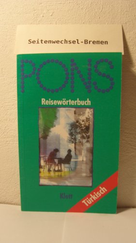 Imagen de archivo de PONS Reisewrterbuch Trkisch a la venta por Versandantiquariat Felix Mcke
