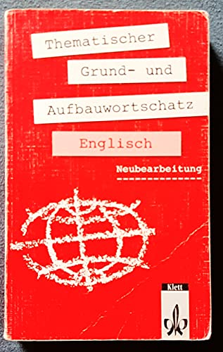 Beispielbild fr Thematischer Grund- und Aufbauwortschatz Englisch Gernot Häublein and Recs Jenkins zum Verkauf von tomsshop.eu