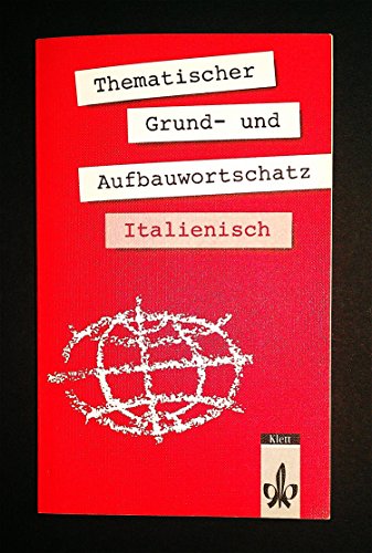 9783125195806: Thematischer Grund- und Aufbauwortschatz Italienisch