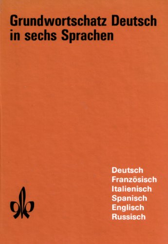 Stock image for Grundwortschatz Deutsch in sechs Sprachen for sale by medimops