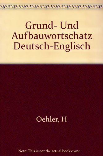 9783125199101: Grund- Und Aufbauwortschatz Deutsch-Englisch