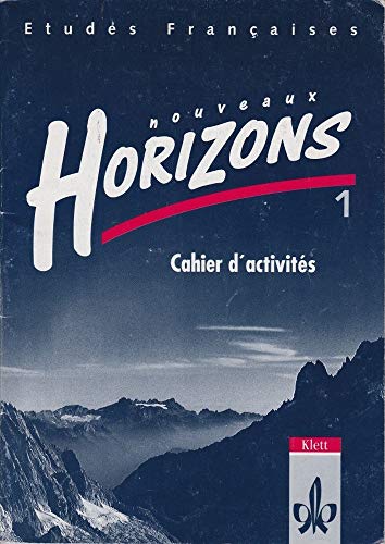 Etudes Francaises, Nouveaux Horizons, Bd.1, Cahier d' activites, Ausgabe fÃ¼r alle BundeslÃ¤nder (9783125209749) by Ader, Wolfgang; BÃ¤r, HansjÃ¶rg; Fischer, Wolfgang