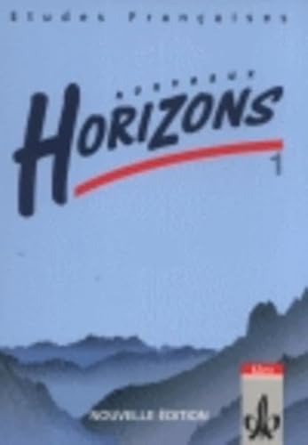 9783125209817: Nouveaux Horizons 1. Nouvelle edition. Bundesausgabe. Schlerbuch: Lesebuch zur Einfhrung in die Oberstufenarbeit