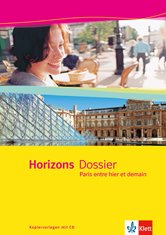 9783125210943: Horizons Dossier. Paris entre hier et demain: Kopiervorlagen mit CD-ROM Klasse 10 (G8), Klasse...