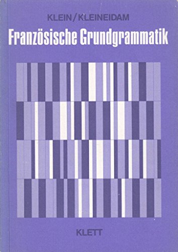 Beispielbild fr Franzsische Grundgrammatik. Fr Schule und Weiterbildung zum Verkauf von medimops