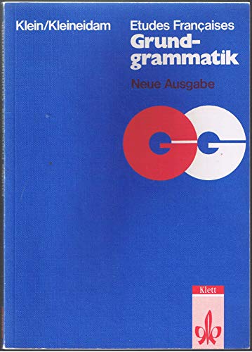 Etudes Françaises: Grundgrammatik: Buch Klasse 10/11