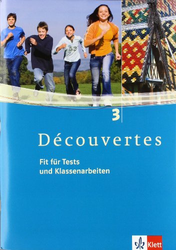 Beispielbild fr Dcouvertes 3. Fit fr Tests und Klassenarbeiten. Arbeitsheft mit CD-ROM: TEIL 3 zum Verkauf von medimops