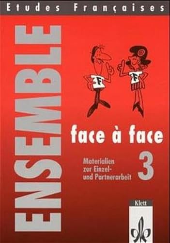 Beispielbild fr Etudes Francaises, Ensemble 3: Face a face. Materialien zur Einzel- und Partnerarbeit zum Verkauf von medimops