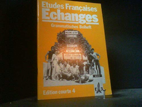 Stock image for Etudes Francaises, Echanges, Edition courte, Grammatisches Beiheft for sale by medimops