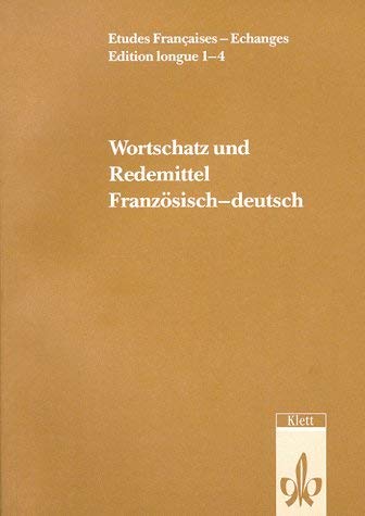 Stock image for Etudes Francaises, Echanges, Edition longue, Wortschatz und Redemittel Franzsisch-deutsch for sale by medimops