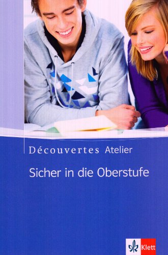 9783125228801: Dcouvertes Atelier. Sicher in die Oberstufe. Schlerarbeitsheft mit Audio-CD: Schlerarbeitsheft