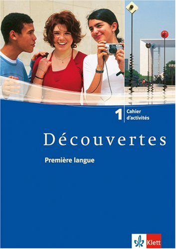 9783125230217: Decouvertes 1. Cahier d'activites