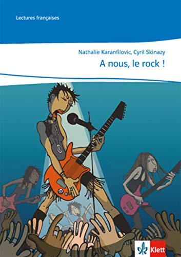 Beispielbild fr A nous, le rock !: 2. Lernjahr, Lektre zu Cours intensif 2 zum Verkauf von medimops