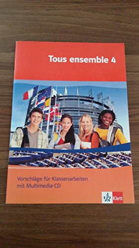 Beispielbild fr Tous Ensemble 4 - Vorschlge fr Klassenarbeiten mit Multimedia-CD zum Verkauf von medimops